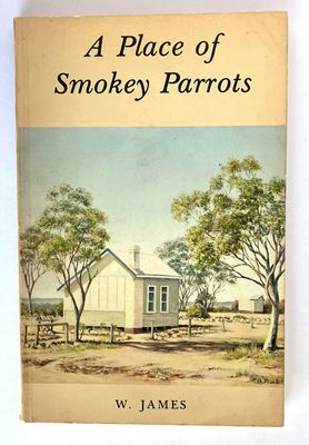 A Place of Smokey Parrots by W James