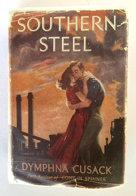 Southern Steel: A Novel by Dymphna Cusack