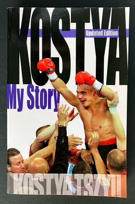 Kostya: My Story by Kostya Tszyu