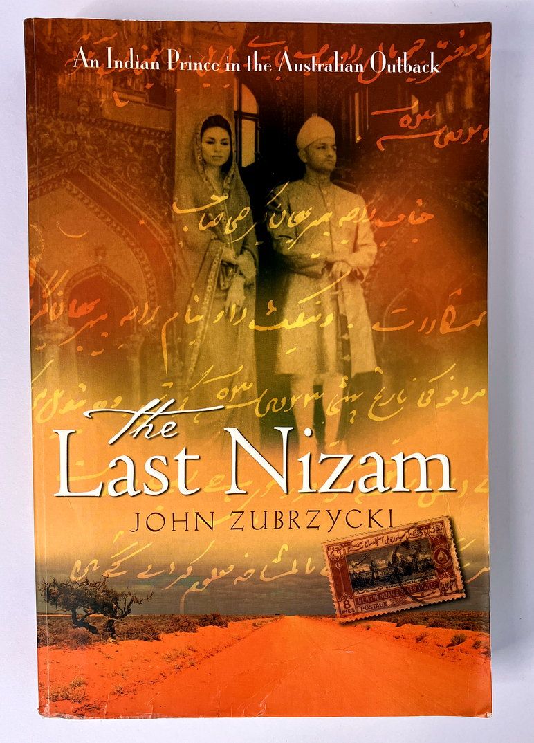 The Last Nizam by John Zubrzycki