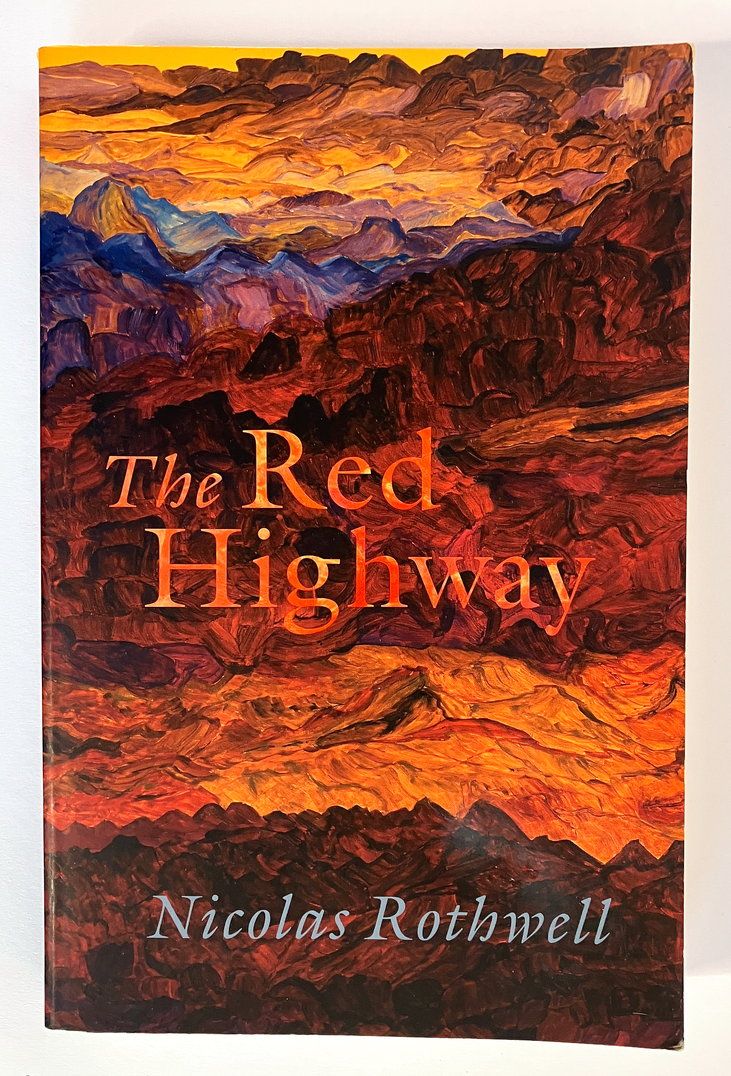 The Red Highway by Nicolas Rothwell