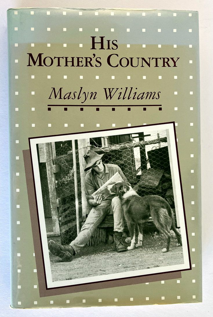 His Mother&#39;s Country by Maslyn Williams