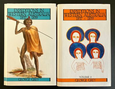 Journals of Two Expeditions of Discovery in North-West and Western Australia, During the Years 1837, 38, and 39 - Volume 1 and 2 by George Grey