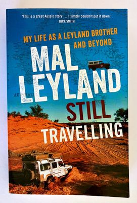 Still Travelling: My Life as a Leyland Brother and Beyond by Mal Leyland