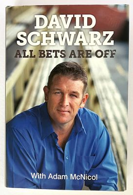 All Bets Are Off by David Schwarz