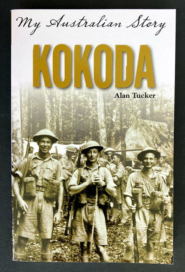 My Australian Story: Kokoda by Alan Tucker