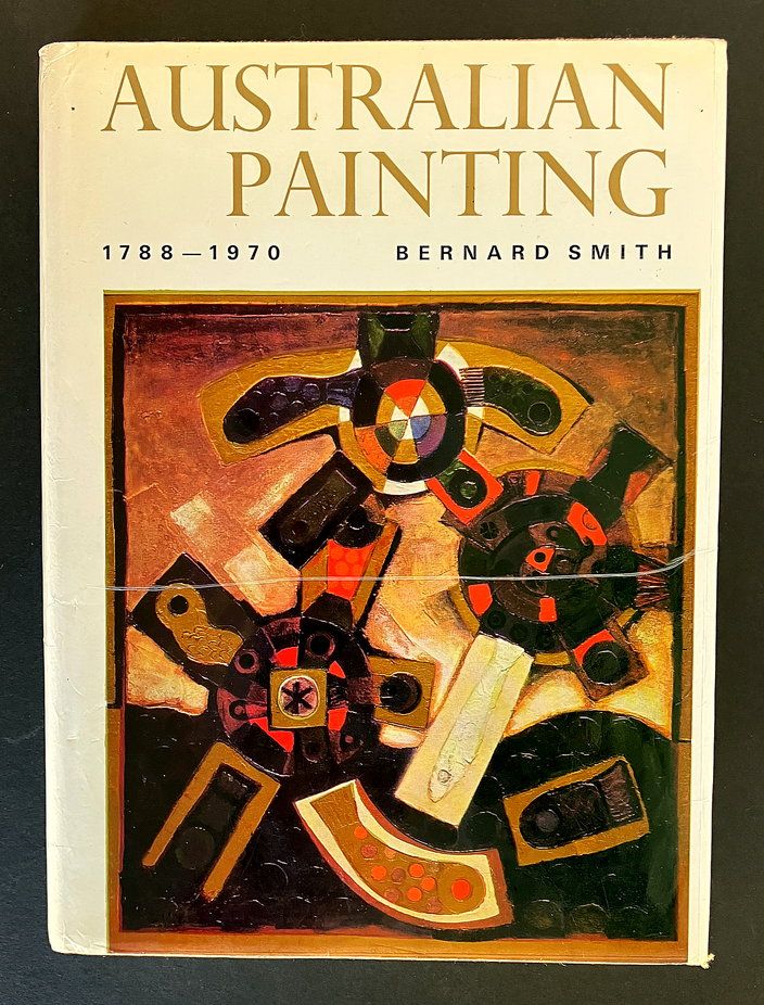Australian Painting 1788-1970 by Bernard Smith