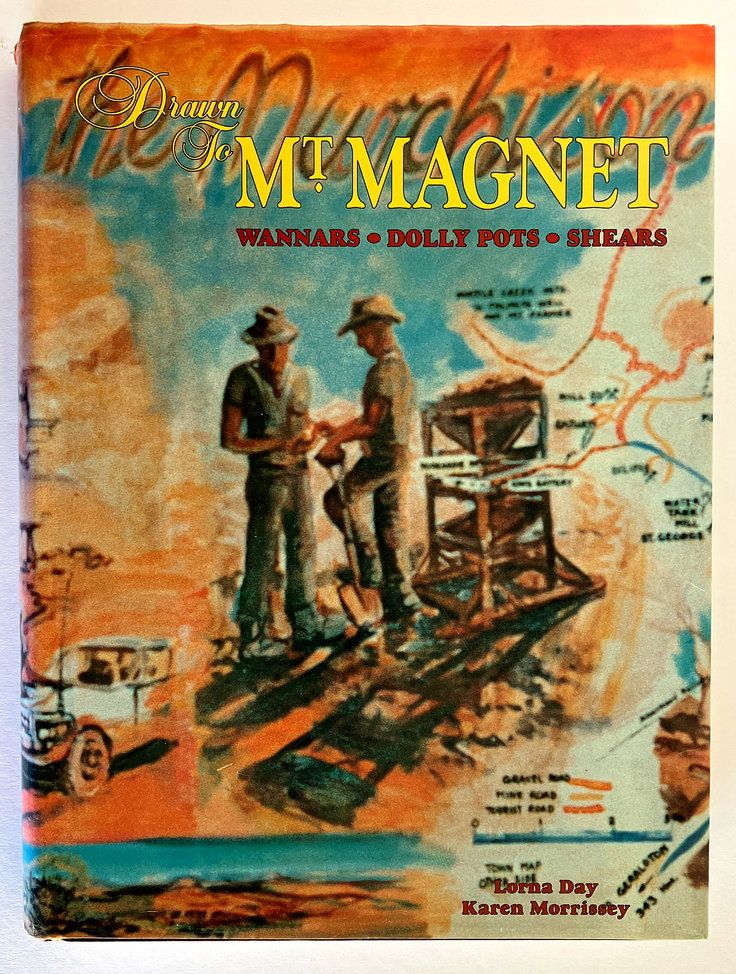 Drawn to Mt Magnet: Wannars, Dolly Potts, Shears by Lorna Day and Karen Morrissey