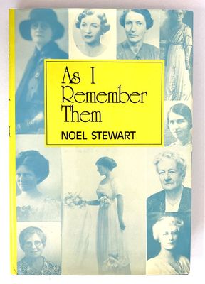 As I Remember Them by Noel Stewart
