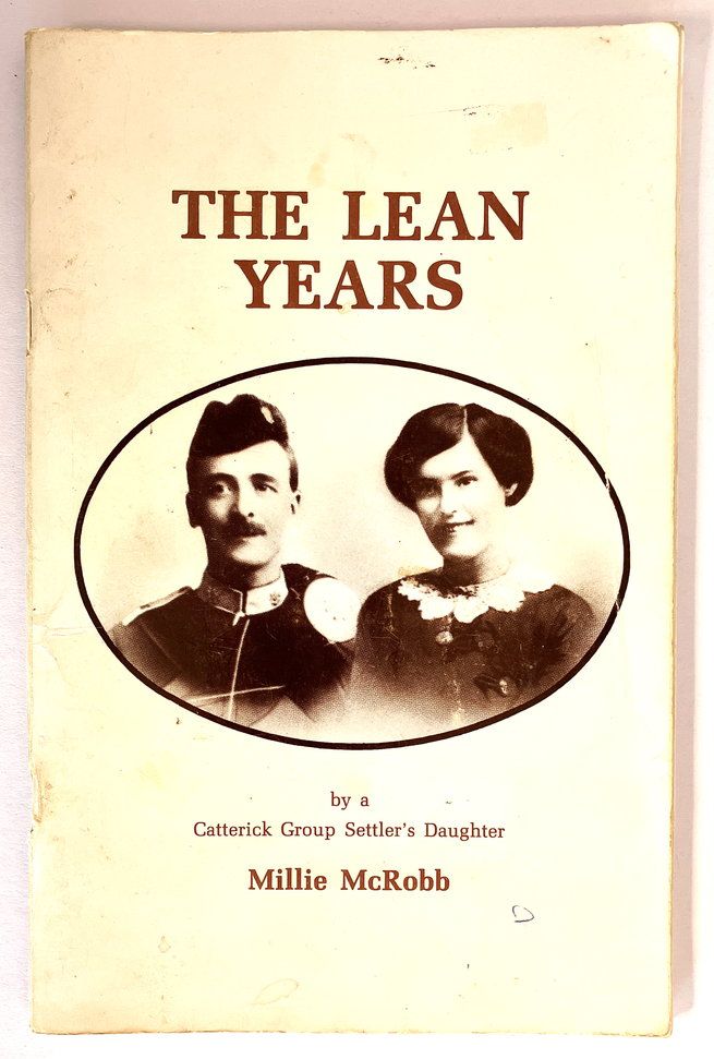 The Lean Years by a Catterick Group Settler&#39;s Daughter by Millie McRobb