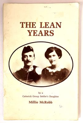 The Lean Years by a Catterick Group Settler&#39;s Daughter by Millie McRobb