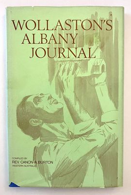 Wollaston&#39;s Albany Journals, 1848-1856 by Revd John Ramsden Wollaston