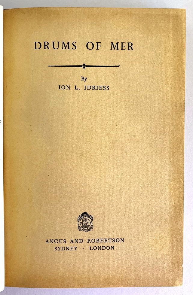 Drums of Mer by Ion L Idriess