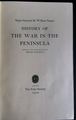 History of the War in the Peninsula by William Napier and edited and introduced by Brian Connell