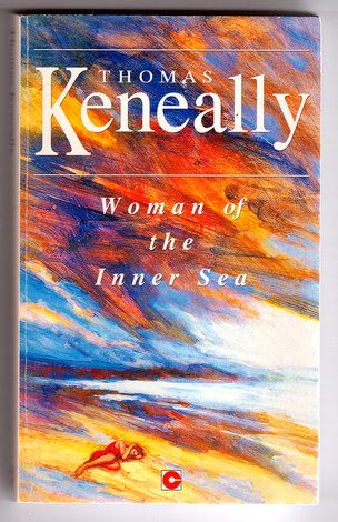 Woman of the Inner Sea by Thomas Keneally