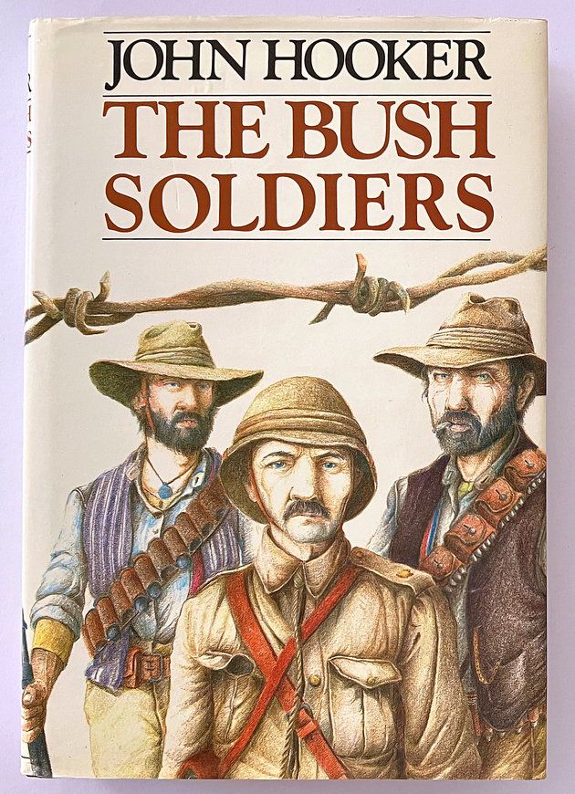 The Bush Soldiers by John Hooker