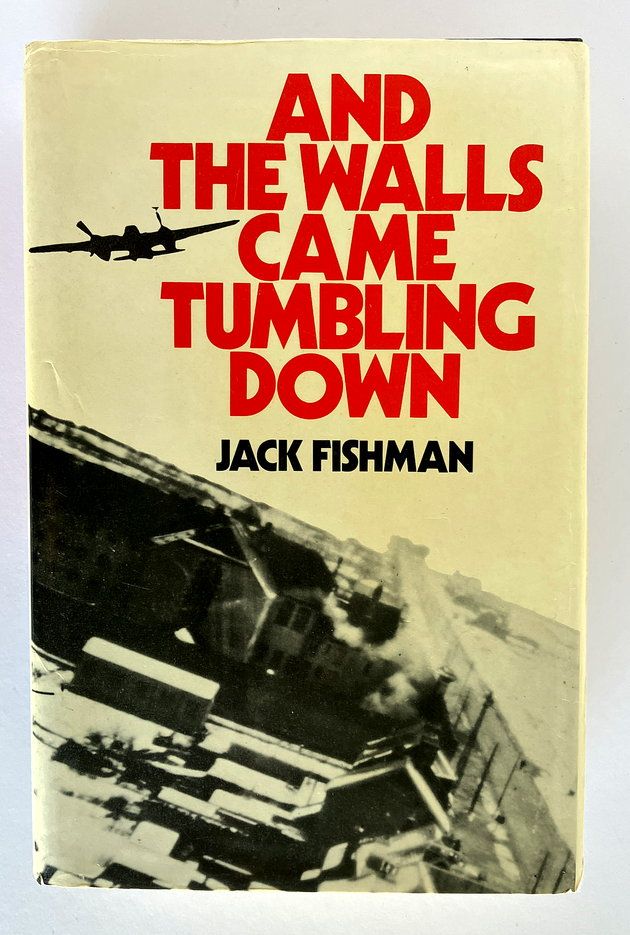 And the Walls Came Tumbling Down by Jack Fishman