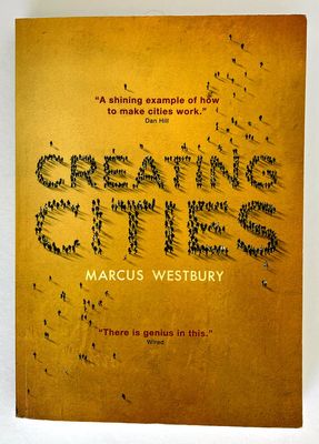 Creating Cities by Marcus Westbury