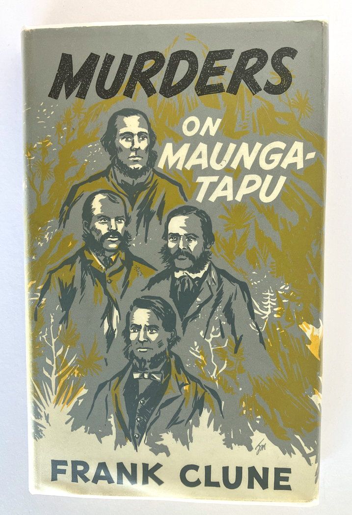 Murders on Maunga-Tapu by Frank Clune
