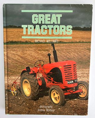 Great Tractors by Michael Williams