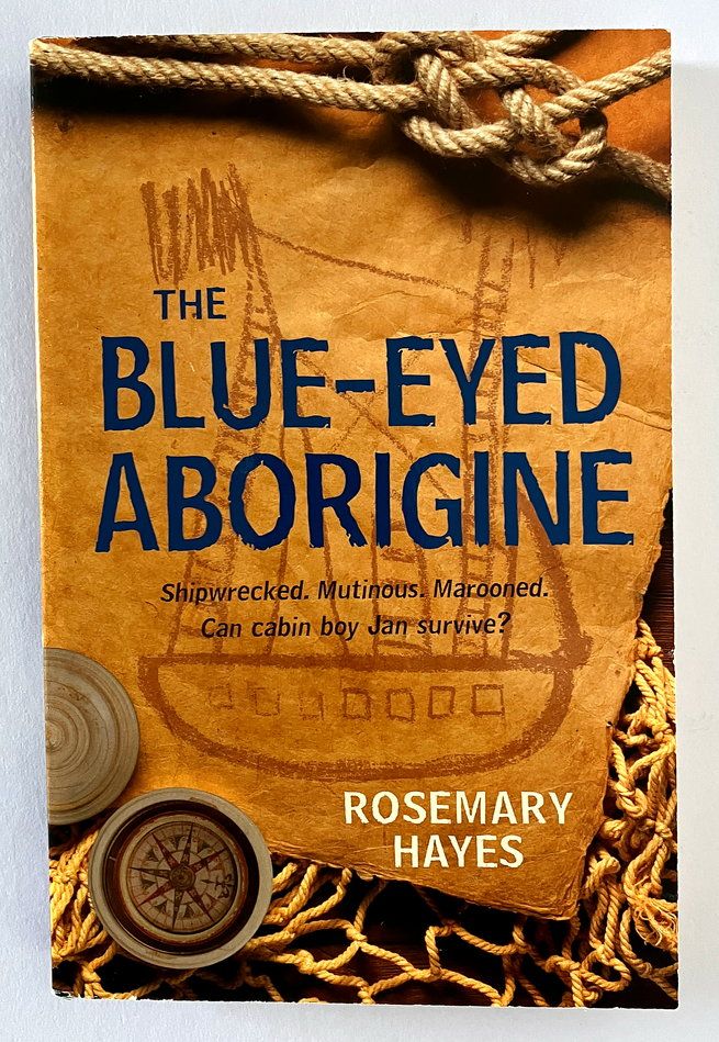 The Blue-Eyed Aborigine by Rosemary Hayes