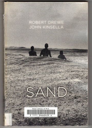 Sand by Robert Drewe and John Kinsella