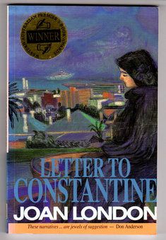 Letter to Constantine by Joan London