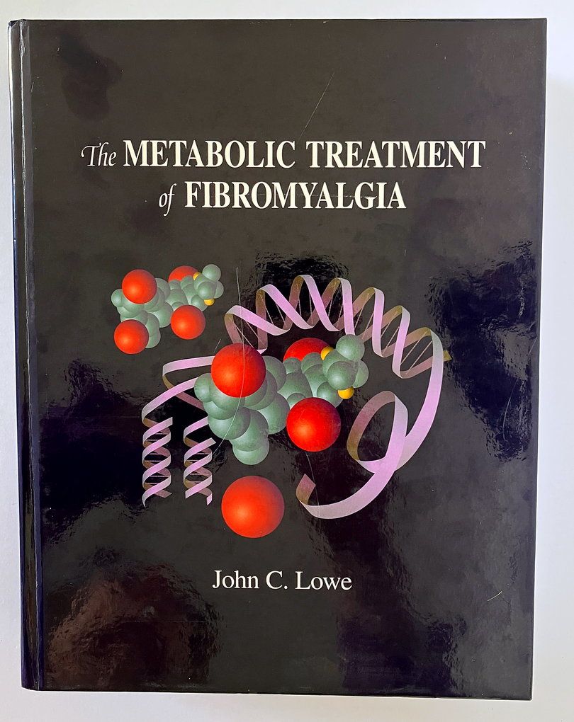 The Metabolic Treatment of Fibromyalgia
