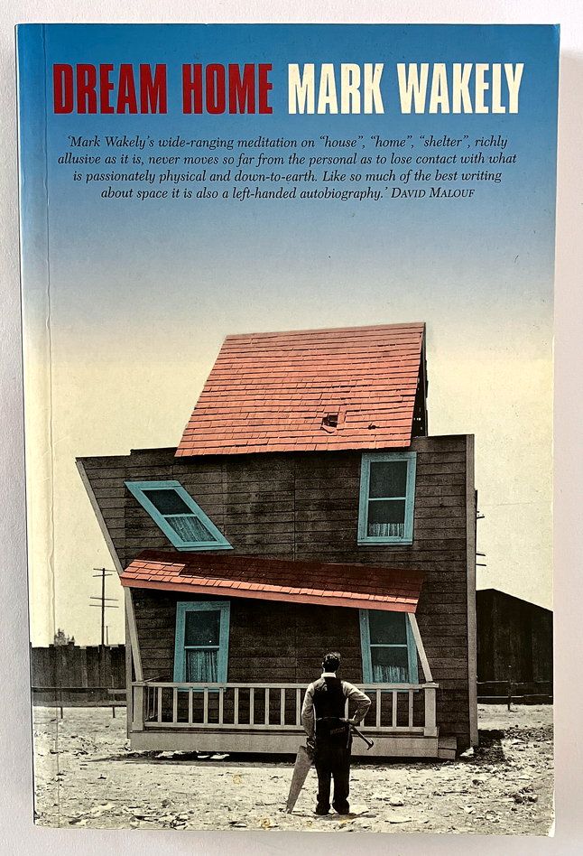 Dream Home by Mark Wakely