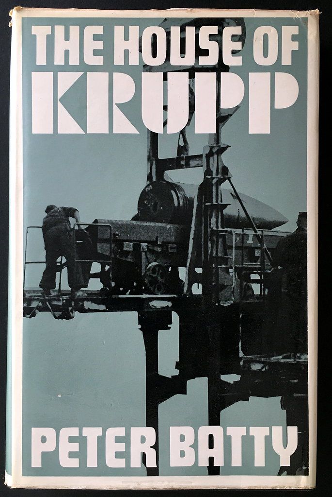The House of Krupp by Peter Batty