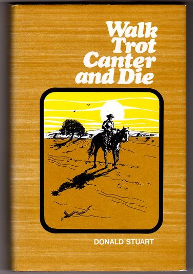 Walk, Trot, Canter and Die  [The Conjuror&#39;s Years - 2] by Donald Stuart