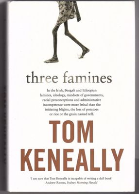 Three Famines by Tom Keneally