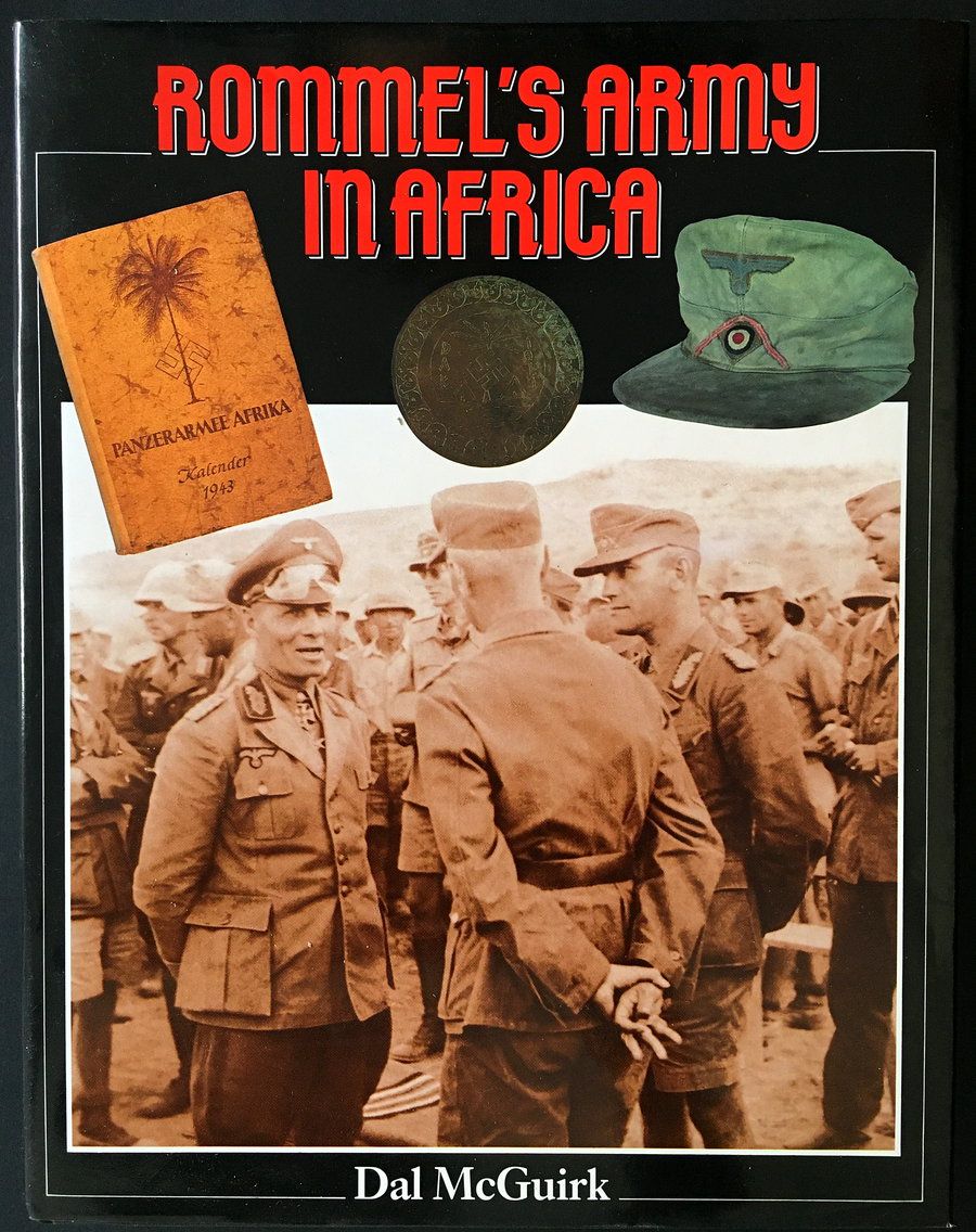 Rommel&#39;s Army in Africa by Dal McGuirk