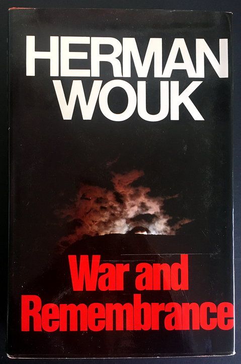 War and Remembrance by Herman Wouk
