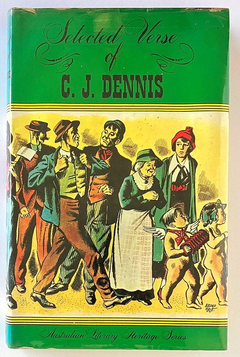 Selected Verse of C J Dennis: Chosen and Introduced by Alec H Chisholm