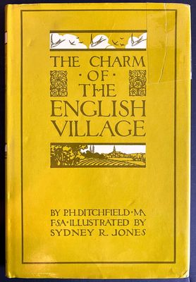 The Charm of the English Village by P H Ditchfield