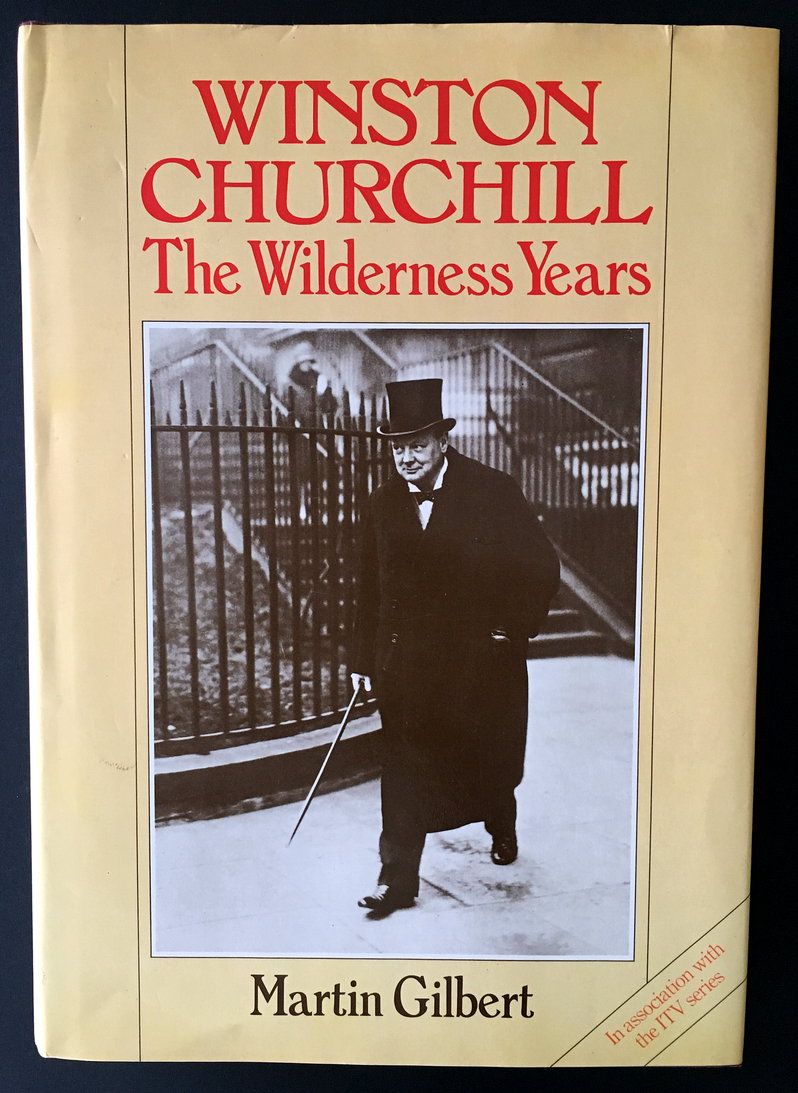 Winston Churchill: The Wilderness Years by Martin Gilbert