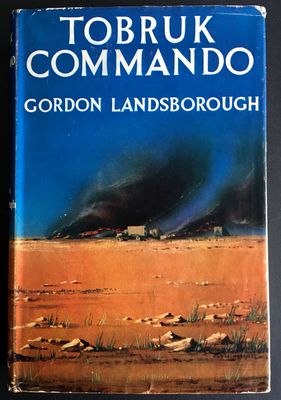 Tobruk Commando by Gordon Landsborough