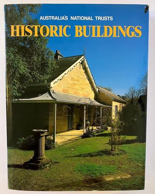 Historic Buildings by the Australian Council of National Trusts
