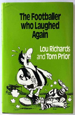 The Footballer Who Laughed Again by Lou Richards and Tom Prior