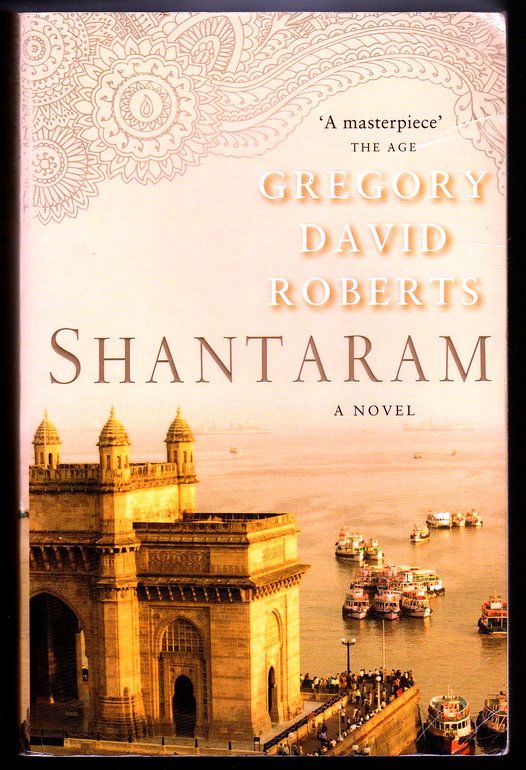 Shantaram by Gregory David Roberts