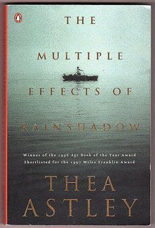 The Multiple Effects of Rainshadow by Thea Astley