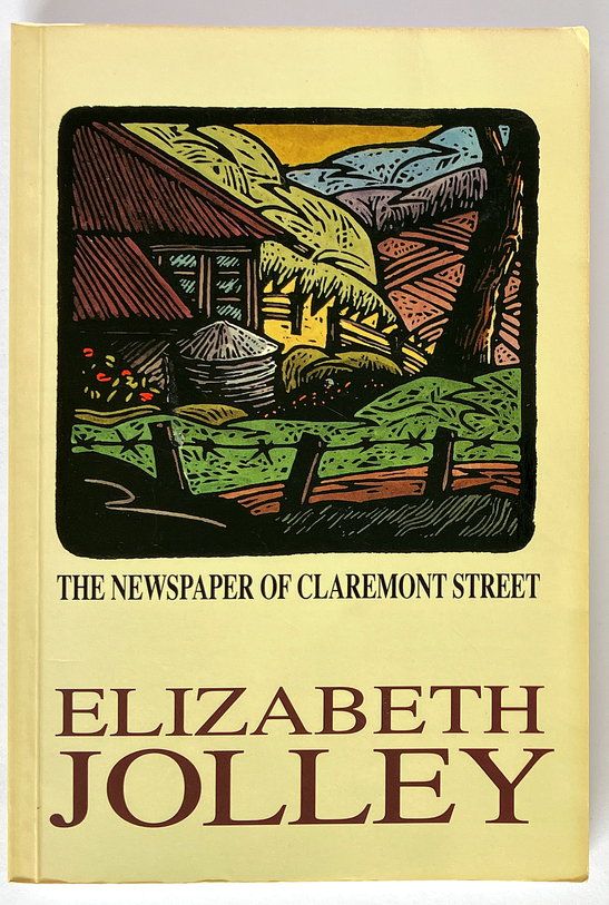 The Newspaper of Claremont Street by Elizabeth Jolley
