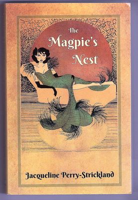 The Magpie&#39;s Nest by Jacqueline Perry-Strickland