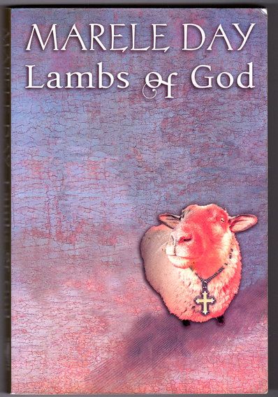 Lambs of God by Marele Day