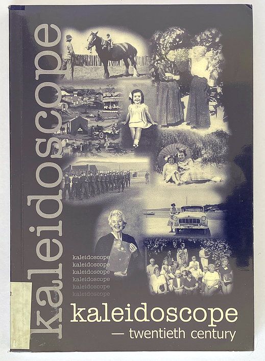 Kaleidoscope: Twentieth Century: U3A-UWA looks back edited by Sally Clarke