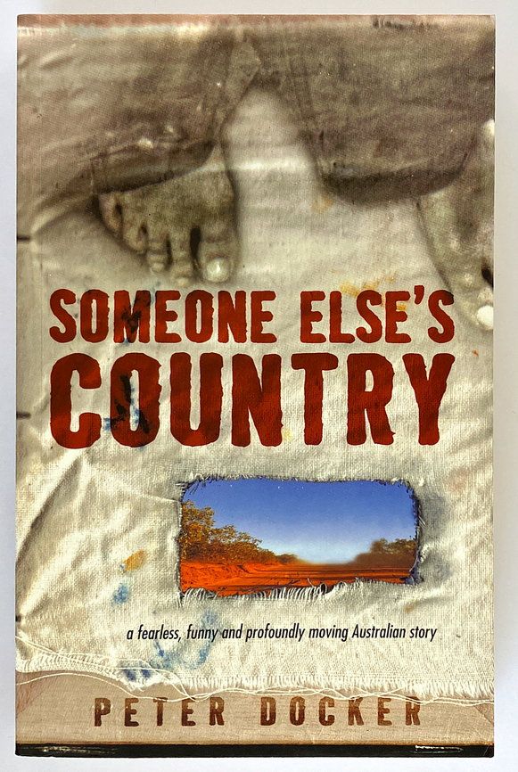 Someone Else&#39;s Country by Peter Docker