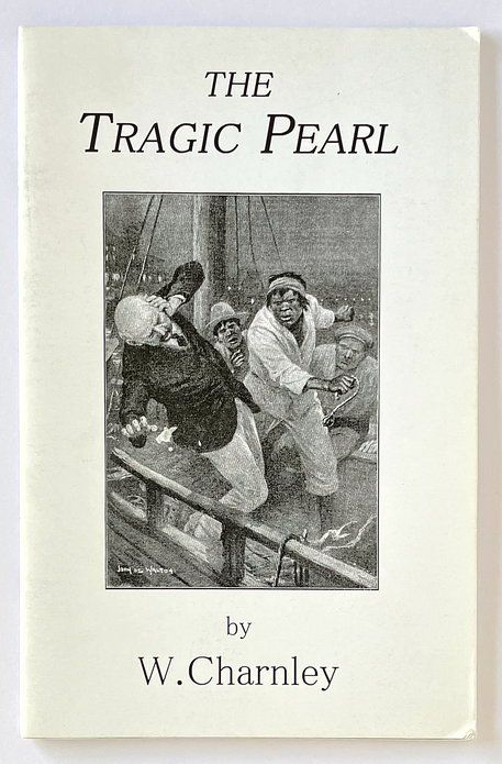 The Tragic Pearl by W C Charnley
