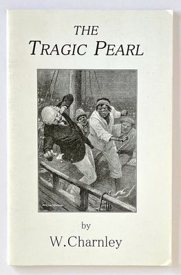 The Tragic Pearl by W C Charnley