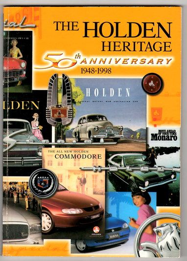 The Holden Heritage: 50th Anniversary, 1948-1998 by Tony Davis
